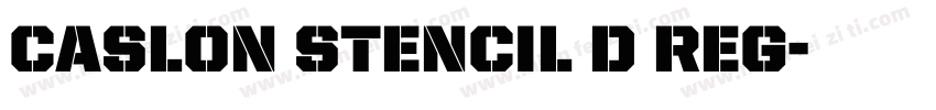 Caslon Stencil D Reg字体转换